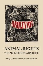 Cover art for Animal Rights: The Abolitionist Approach