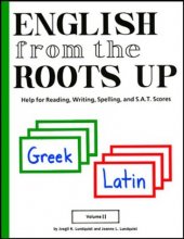 Cover art for English from the Roots Up, Vol. 2: Help for Reading, Writing, Spelling, and S.A.T. Scores