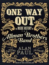Cover art for One Way Out: The Inside History of the Allman Brothers Band