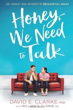 Cover art for Honey, We Need to Talk: Get Honest and Intimate in 10 Essential Areas