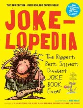 Cover art for Jokelopedia: The Biggest, Best, Silliest, Dumbest Joke Book Ever!