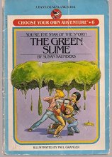 Cover art for The green slime (Choose your own adventure)
