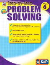 Cover art for Step-by-Step Problem Solving, Grade 6 (Singapore Math)