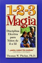 Cover art for 1-2-3 Magia: Disciplina Efectiva para Niños de 2 a 12 (Spanish Edition)