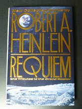 Cover art for Requiem: New Collected Works by Robert A. Heinlein and Tributes to the Grand Master
