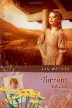 Cover art for Torrent Falls (Troublesome Creek Series #3)