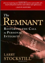 Cover art for The Remnant: Restoring the Call to Personal Integrity