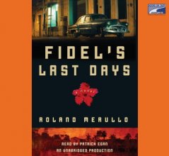 Cover art for Fidel's Last Days [Audio CD]