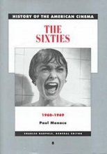 Cover art for The Sixties: 1960-1969 (History of the American Cinema, Vol 8)