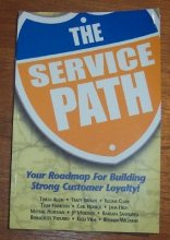 Cover art for Service Path, Your Roadmap for Building Strong Customer Loyalty