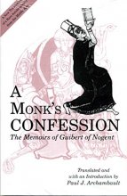 Cover art for A Monk's Confession: The Memoirs of Guibert of Nogent