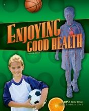 Cover art for Enjoying Good Health - Abeka 5th Grade 5 Health Student Textbook