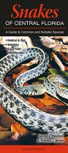 Cover art for Snakes of Central Florida: A Guide to Common & Notable Species (Quick Reference Guides)