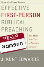 Cover art for Effective First-Person Biblical Preaching: The Steps from Text to Narrative Sermon