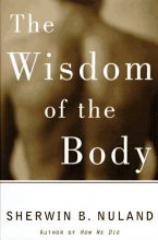Cover art for The Wisdom of the Body: Discovering the Human Spirit