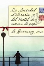 Cover art for La sociedad literaria y del pastel de cáscara de papa de Guernsey (Spanish Edition)