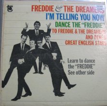 Cover art for I'm Telling You Now: Dance the "Freddie" to Freddie & the Dreamers and Other Great English Stars