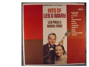 Cover art for The Hits Of Les Paul & Mary Ford LP - Capitol Records Starline 1960 - Original MONO version - Near Mint in Shrink Wrap - RARE
