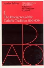 Cover art for The Christian Tradition: A History of the Development of Doctrine, Vol. 1: The Emergence of the Catholic Tradition (100-600)
