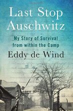 Cover art for Last Stop Auschwitz: My Story of Survival from within the Camp