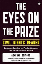 Cover art for The Eyes on the Prize Civil Rights Reader: Documents, Speeches, and Firsthand Accounts from the Black Freedom Struggle