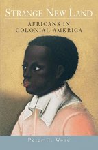 Cover art for Strange New Land: Africans in Colonial America