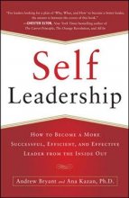 Cover art for Self-Leadership: How to Become a More Successful, Efficient, and Effective Leader from the Inside Out