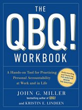 Cover art for The QBQ! Workbook: A Hands-on Tool for Practicing Personal Accountability at Work and in Life