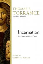 Cover art for Incarnation: The Person and Life of Christ