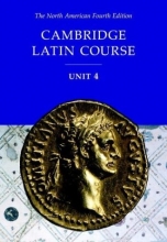 Cover art for Cambridge Latin Course Unit 4 Student Text North American edition (North American Cambridge Latin Course)