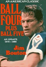 Cover art for Ball Four, Plus Ball Five: An Update, 1970-1980