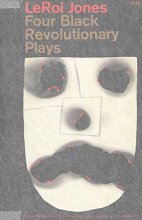 Cover art for Four Black Revolutionary Plays: All Praises to the Black Man