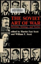 Cover art for The Soviet Art Of War: Doctrine, Strategy, And Tactics