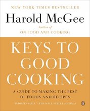 Cover art for Keys to Good Cooking: A Guide to Making the Best of Foods and Recipes