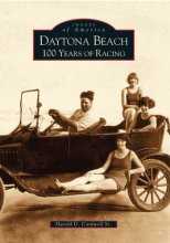 Cover art for Daytona Beach: 100 Years of Racing (Images of America)