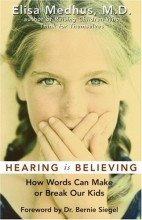 Cover art for Hearing Is Believing: How Words Can Make or Break Our Kids