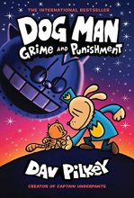 Cover art for Dog Man: Grime and Punishment: From the Creator of Captain Underpants (Dog Man #9) (9)