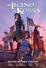 Cover art for The Legend of Korra: Ruins of the Empire Library Edition