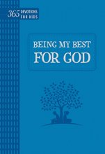 Cover art for Being My Best for God: 365 Devotions for Kids (Blue)
