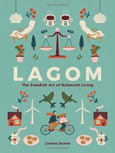Cover art for Lagom: The Swedish Art of Balanced Living