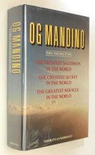 Cover art for Og Mandino (The Greatest Salesman in the World / The Greatest Secret in the World / The Greatest Miracle in the World)