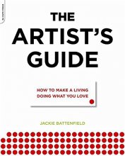 Cover art for The Artist's Guide: How to Make a Living Doing What You Love