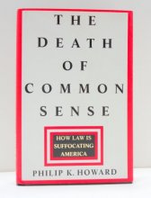 Cover art for The Death of Common Sense: How Law is Suffocating America