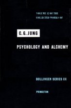 Cover art for The Collected Works of C. G. Jung, Vol. 12: Psychology and Alchemy