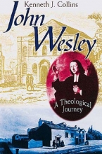 Cover art for John Wesley: A Theological Journey
