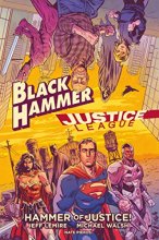 Cover art for Black Hammer/Justice League: Hammer of Justice!