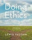 Cover art for Doing Ethics: Moral Reasoning, Theory, and Contemporary Issues (Fifth Edition)