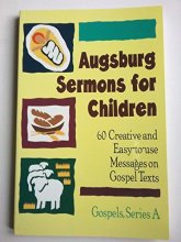 Cover art for Augsburg Sermons for Children: Gospels, Series A