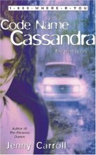 Cover art for Code Name Cassandra (1-800-where-r-you)