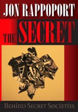 Cover art for The Secret Behind Secret Societies : Liberation of the Planet in the 21st Century